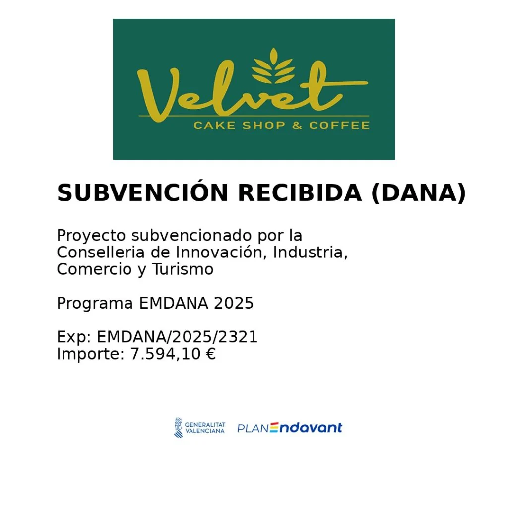 Subvención recibida (DANA). Proyecto subvencionado por la Conselleria de Innovación, Industria, Comercio y Turismo. Programa EMDANA 2025. Expediente EMDANA/2025/2321. Importe: 7.594,10 €. Generalitat Valenciana · Plan Endavant.